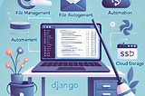 Automatically Remove Unused Files in Django with django-cleanup