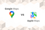 UX of Google Maps vs Apple Maps