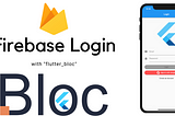 Firebase Login with “flutter_bloc”