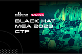 Black Hat MEA 2023 CTF Final Round Writeups — Reverse