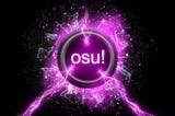 Osu! A Passion Project That’s Becoming a Phenomenon