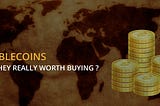 Stablecoins: Do They Really Worth Buying?