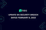 Update on Security Breach Dated February 8, 2023