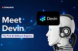 All About Devin, the First AI Software Engineer