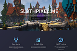 Introducing Slothpixel