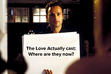 The Love Actually cast: Where are they now?