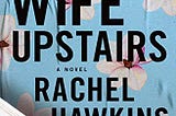 PDF‘’(The Wife Upstairs: A Novel ) ‘’[^Full*Book]