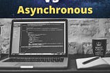 synchronous vs asynchronous