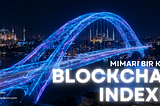 Blockchain Indexer — Mimari Bir Köprü