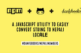 A JavaScript Utility to easily convert string to Nepali locale