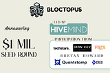 Bloctopus (formerly LZero) raises $1mil to supercharge dApp development, like Firebase for mobile…