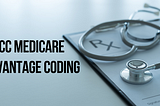 HCC Medicare Advantage Coding