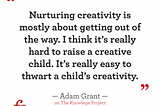 Adam Grant on Intentional Parenting