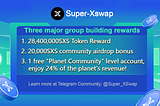 Super-Xswap Global Community Recruitment Program