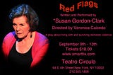 “Red Flags” Written by Susan Gordon-Clark and Directed by Veronica Caicedo