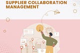 Supplier Collaboration Management