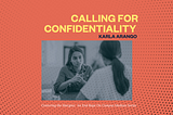 Calling for Confidentiality