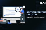 Software Testing Life Cycle for Effective Development