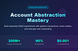 Account Abstraction for Developers: A Comprehensive Guide to Essential Tools