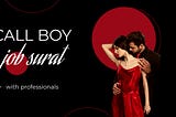 The Surat Callboy Experience : Beyond the Ordinary