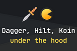 How Dagger, Hilt and Koin differ under the hood?