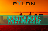 Pylon Network Neutral Data Hub — Updated demo for the first use case