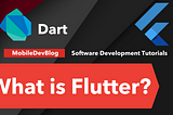 What is Flutter? Explanation for non-developers