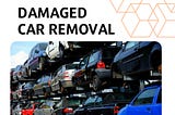 Damaged Car Removals Perth