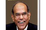 The Bureaucrat Who Did Not Change the World: Review of Dr Duvvuri Subbarao’s “Just a Mercenary”.