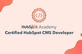 Why I’m learning HubSpot CMS as a Developer