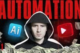 Automation Business on Youtube With AI — FULL 27hr COURSE