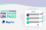 Costos extras al dividir un envío de dinero de PayPal