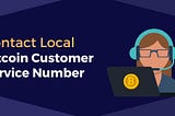 How to Contact Local Bitcoin Customer Service Number +𝟏(𝟖𝟖𝟖) 𝟔𝟖𝟑-𝟏𝟖𝟗𝟒?