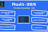 ⚡Audit-365 | Weekly Roundup #04