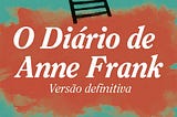 O Diário de Anne Frank