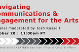 Navigating Communications & Engagement for the Arts