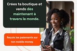 Créez votre boutique en ligne en 5 min et recevez des paiements internationaux directement sur…