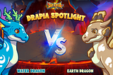 DRAPIA SPOTLIGHT: Earth Dragon vs. Water Dragon