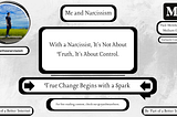 With a Narcissist, It’s Not About Truth, It’s About Control.