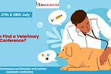 How to Find a Veterinary Conference?
