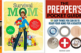 Emergency Preparedness Manuals That Don’t Feel Crazy or Make You Feel Crazy