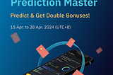 [Bitop Event] Participate Prediction Master Get Double Bonuses