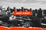 Might is Right