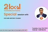 📣 An Hour Special Session with CEO Antony Chang 📣