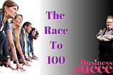 The Race to 100