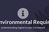 B Corp Environmental Requirements: Understanding Digital Scope 3 Emissions