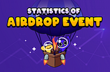 Statistics of Airdrop Event