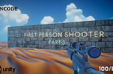 The simplest way to create a First Person Shooter! (Part 3)