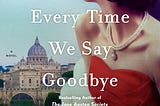 Every Time We Say Goodbye — book by Natalie Jenner