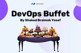 ״DevOps Buffet״: My talk at DevOpsDays TLV 2024